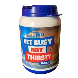 Vintage Whirley TOOMGIS AM PM Promotional Get Busy Not Thirsty 64 ounces AM/PM